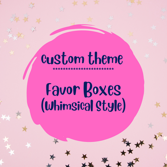 Custom Favor Boxes (Whimsical Style)